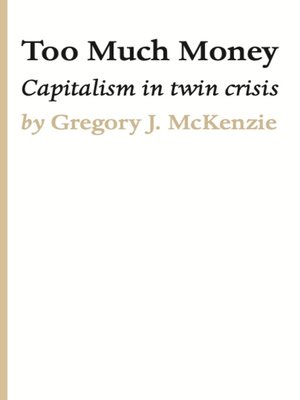 cover image of TOO MUCH MONEY